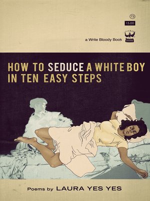 cover image of How to Seduce a White Boy in Ten Easy Steps